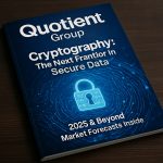 Quotient Group Cryptography: The Next Frontier in Secure Data—2025 & Beyond Market Forecasts Inside